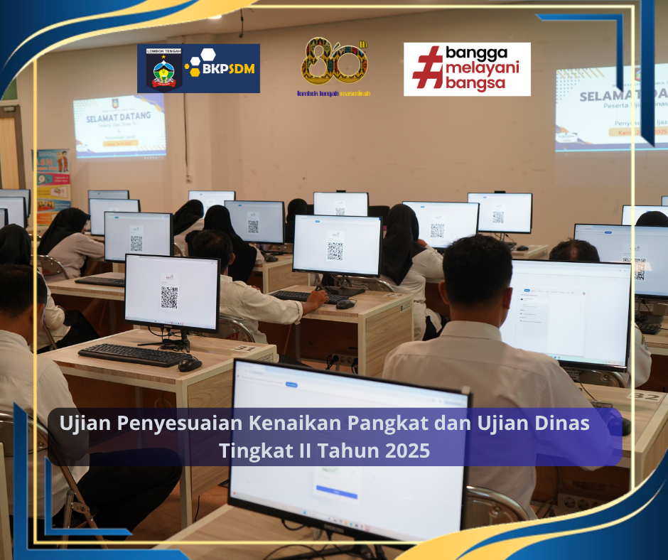 Ujian Penyesuaian Kenaikan Pangkat dan Ujian Dinas Tingkat II Tahun 2025
